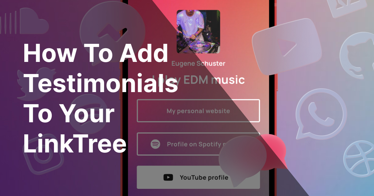 How To Add Testimonials To Your LinkTree