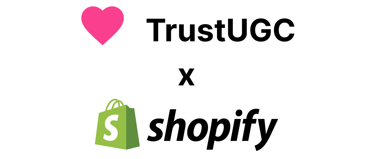 TrustUGC and Shopify Testimonials